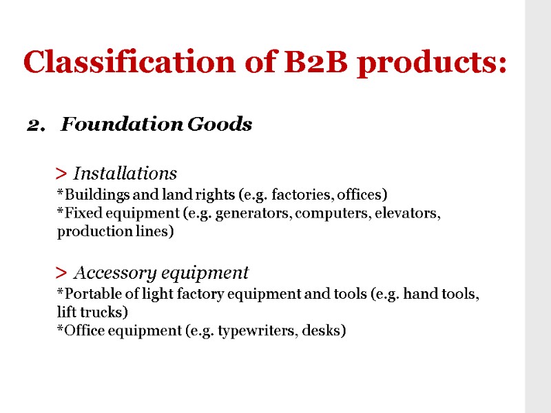Classification of B2B products: 2.   Foundation Goods     